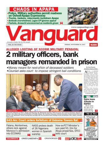 10112017 - ALLEGED LOOTING OF N339M MILITARY PENSION:2 military officers, bank managers remanded in prison