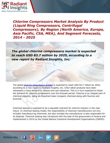 Chlorine Compressors Market Size, Share, Trends and Forecast Report to 2025:Radiant Insights, Inc