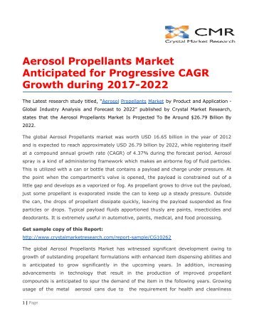 Aerosol Propellants Market Anticipated for Progressive CAGR Growth during 2017-2022
