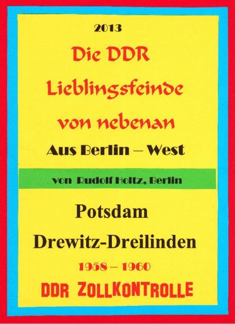 Die DDR Lieblingsfeinde von nebenan