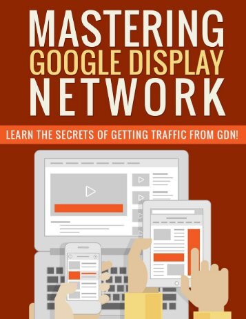 Google Display Network - Why Use Google Display Network