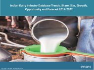 Indian Dairy Industry Database Share, Size, Price Trends and Forecast 2017-2022