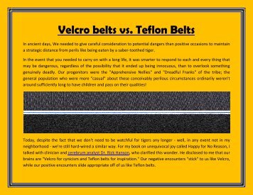 Teflon Belts Vs. Velcro belts