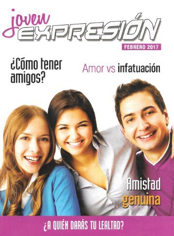 Expresión Joven Febrero 2017 - ¿Cómo tener amigos?