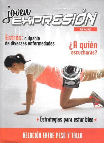 Expresión Joven Julio 2017 - Estrés: culpable de diversas enfermedades
