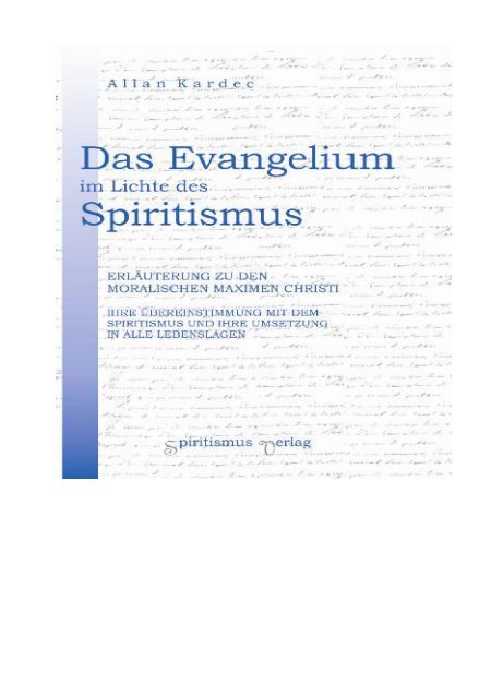 Evangelium im Licht des Spiritismus