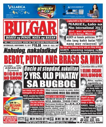 NOVEMBER 15, 2017 BULGAR: BOSES NG PINOY, MATA NG BAYAN