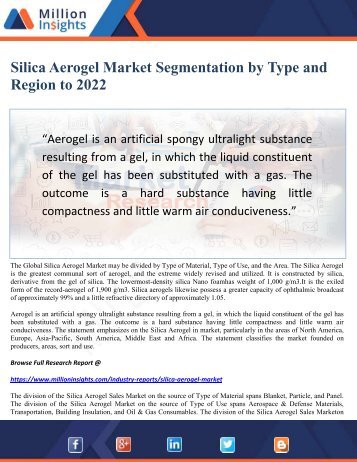 Silica Aerogel Market Segmentation by Type and Region to 2022