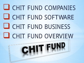 Chit Agents, Chit Participants, Chitfund Reports, Chitfund Service, Chit Fund Credit