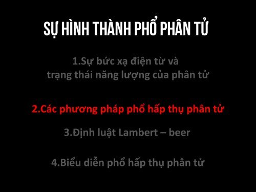 TRÌNH BÀY CƠ SỞ PHỔ PHÂN TỬ VÀ ỨNG DỤNG TRONG PHÂN TÍCH VẬT CHẤT