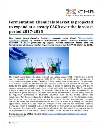 Fermentation Chemicals Market is projected to expand at a steady CAGR over the forecast period 2017-2025