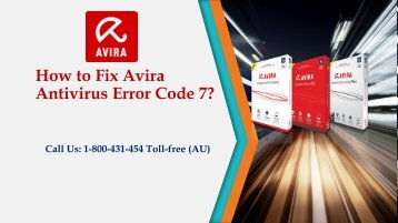 How to Fix Avira Antivirus Error Code 7? Call 1800 431 454 Australia