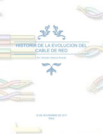 HISTORIA DE LA EVLUCIÓN DEL CABLE DE RED