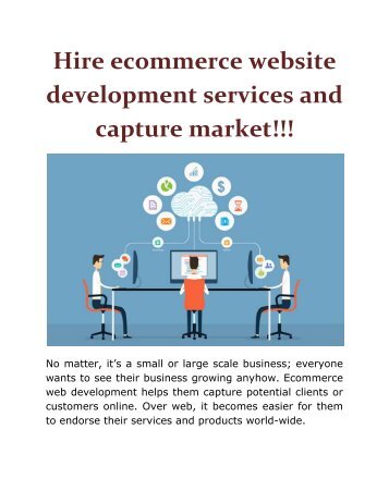 Hire ecommerce website development services and capture market