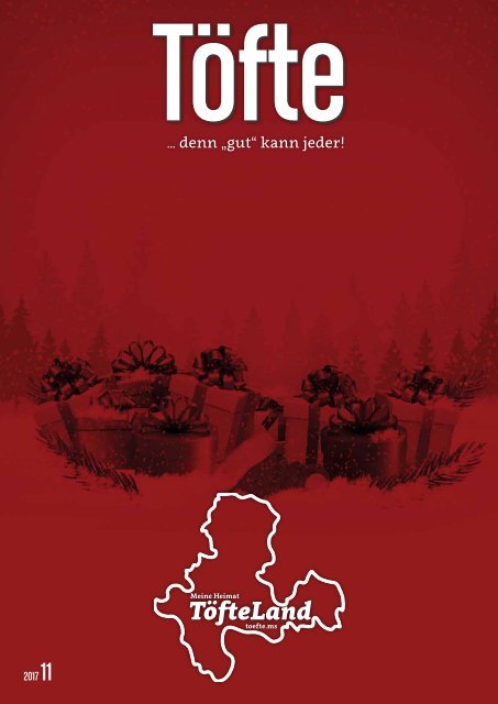 Töfte Regionsmagazin 11/2017 - Weihnachten