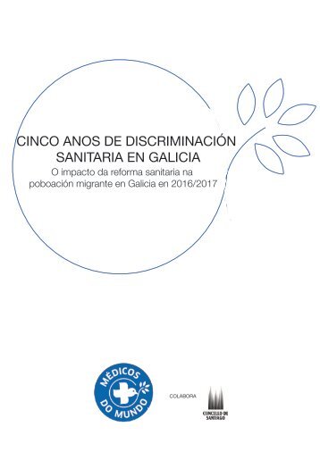 Cinco anos de discriminación sanitaria en Galicia