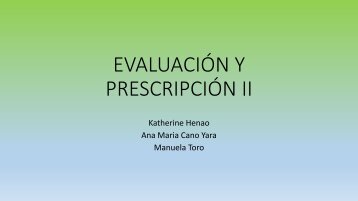 EVALUACIÓN Y PRESCRIPCIÓN II