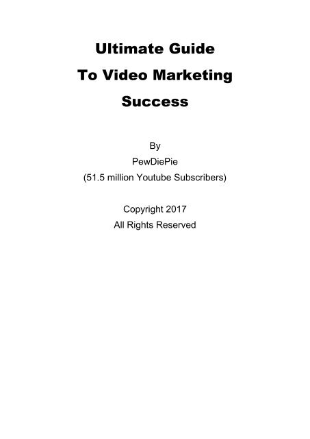 Ultimate Guide To Video Marketing Success