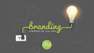 Branding - unleashing the true value