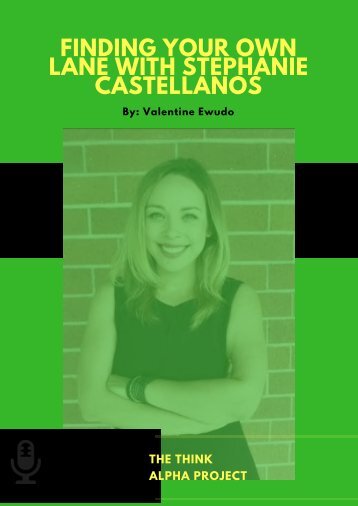 Finding Your Own Lane with Stephanie Castellanos
