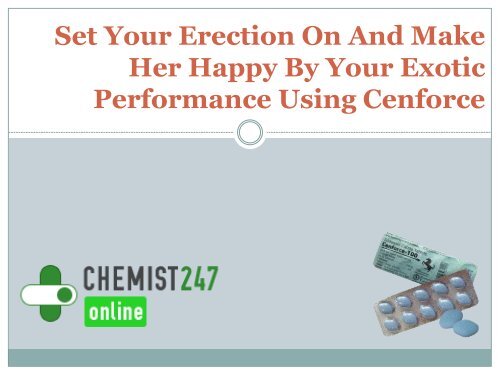 Use Cenforce To Get Long And Hard Erection