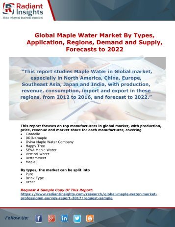 Maple Water Market Research By Types, Application, Regions, Demand And Supply From 2017 To 2022