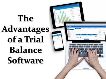 The Advantages Of A Trial Balance Software