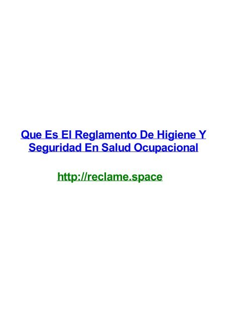 QUE ES EL REGLAMENTO DE HIGIENE Y SEGURIDAD EN SALUD OCUPACIONAL