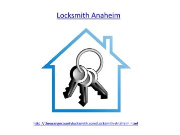 Where will you find the best Locksmith in Anaheim