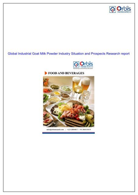 Industrial Goat Milk Powder Market Investment Analysis for Business Development by 2022