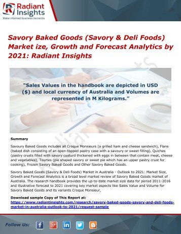 Savory Baked Goods (Savory & Deli Foods) Market ize, Growth and Forecast Analytics by 2021 Radiant Insights