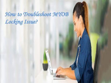 How to Troubleshoot MYOB Locking Issue?