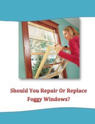 Should You Repair Or Replace Foggy Windows