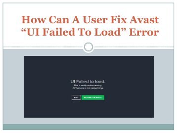 How Can A User Fix Avast “UI Failed To Load” Error