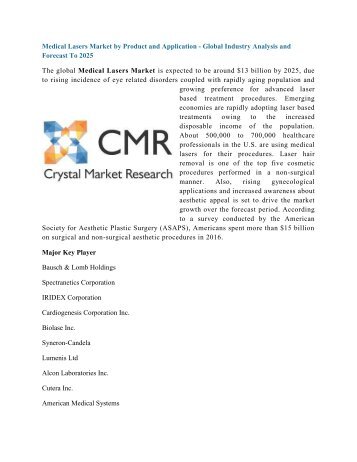 Medical Lasers Market By Product And Application - Global Industry Analysis And Forecast To 2025