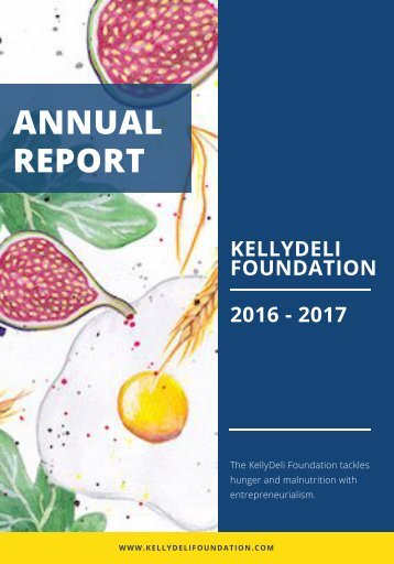 KellyDeli Foundation - Annual Report (2016/17)
