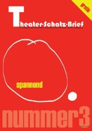 Theater-Schatz-Brief / Magazin von Studiobühne Siegburg, Schauspielschule und Theater Tollhaus