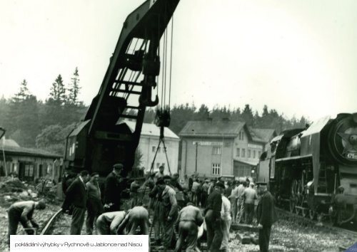 Střípky vzpomínek ze staveb a údržby železnic Libereckého kraje