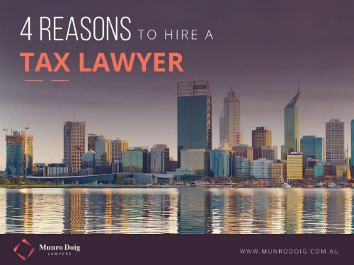 Why You Should Hire a Tax Lawyer in Perth