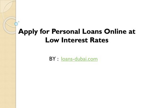 Apply for Personal Loans Online at Low Interest Rates