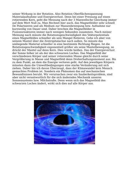 Einstein "Magnetic Field" Stimmen die bekannten Theorie der schwarzen Löcher?