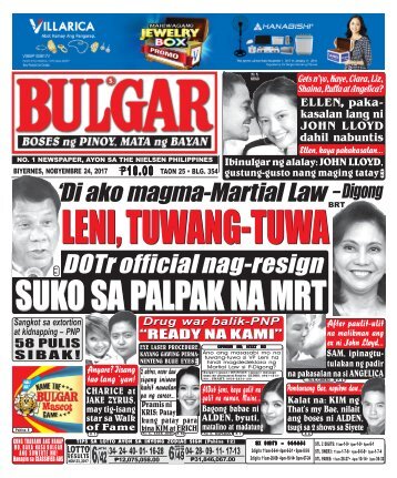 NOVEMBER 24, 2017 BULGAR: BOSES NG PINOY, MATA NG BAYAN