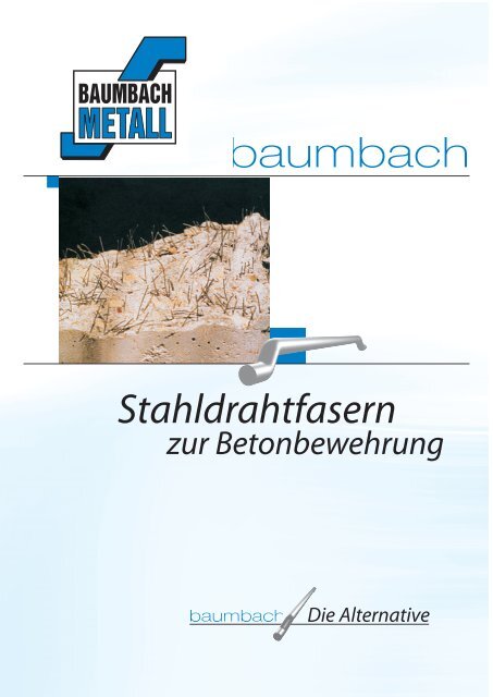 Stahldrahtfasern zur Betonbewehrung - Baumbach Metall GmbH