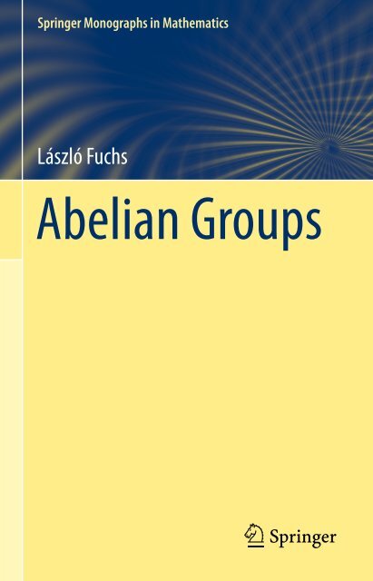 Abelian Groups László Fuchs Springer - 