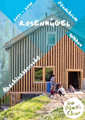 Abschlussbericht Pfadiheim Rosenhügel