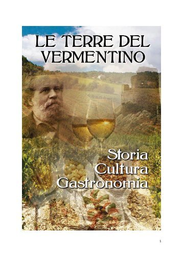 LE TERRE DEL VERMENTINO Storia Cultura Gastronomia (Italiano)