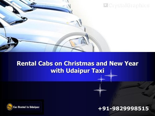 Rental Cabs on Christmas and New Year with Udaipur Taxi