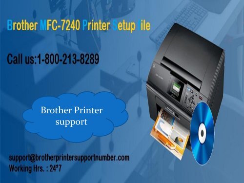 How to Download Brother MFC-7240 Printer Setup file 1-800213-8289