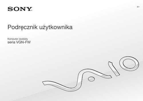 Sony VGN-FW56ZR - VGN-FW56ZR Mode d'emploi Polonais