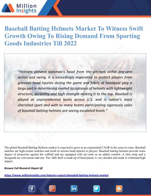 Baseball Batting Helmets Market To Witness Swift Growth Owing To Rising Demand From Sporting Goods Industries Till 2022